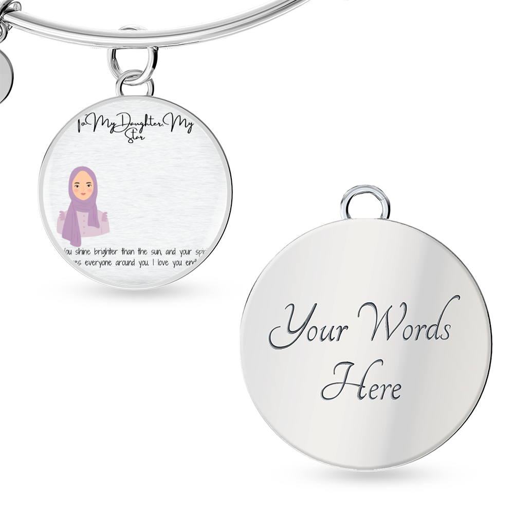 A Circle of Love & Faith Luxury Circle Bangle for My Hijabi Daughter