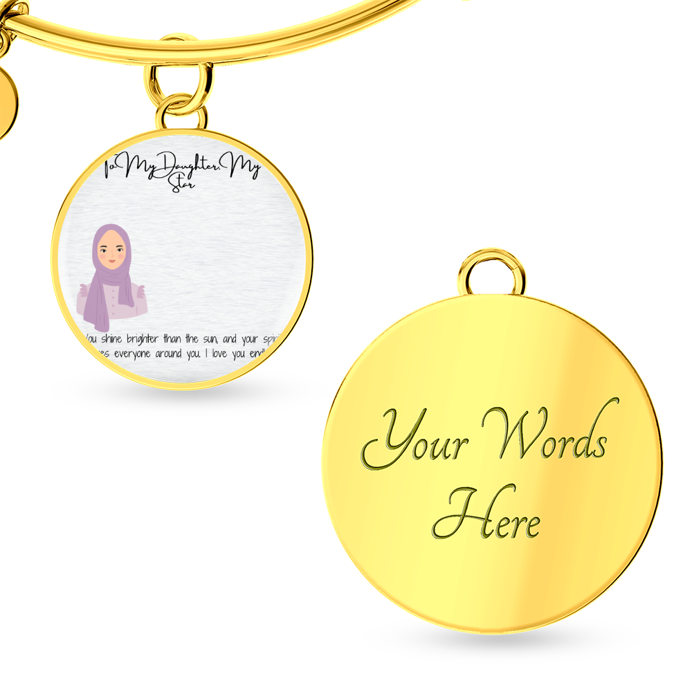 A Circle of Love & Faith Luxury Circle Bangle for My Hijabi Daughter