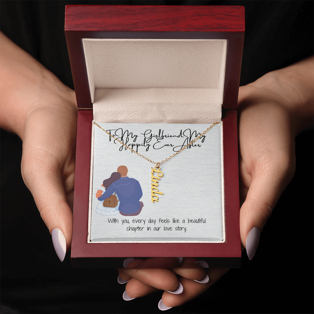 My Happily Ever After Girlfriend Vertical Name Necklace