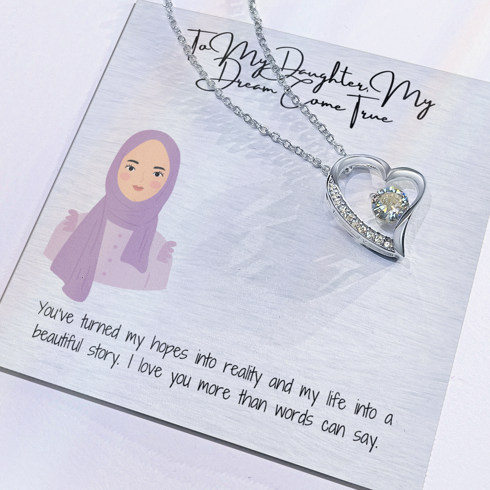 A Love That Stands the Test of Time Forever Love Necklace for My Hijabi Daughter