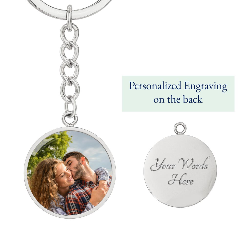 Buyer Upload Graphic Circle Keychain "Carry Your Love Everywhere"