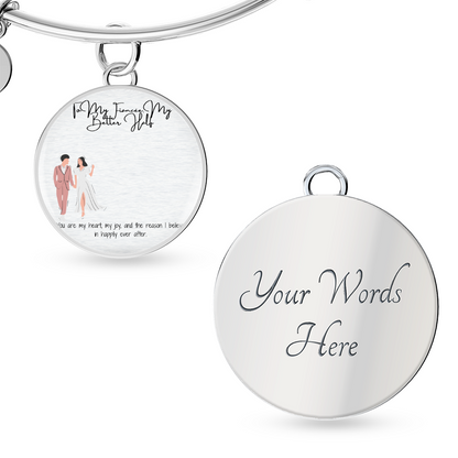 Better Half Fiancée Luxury Circle Bangle