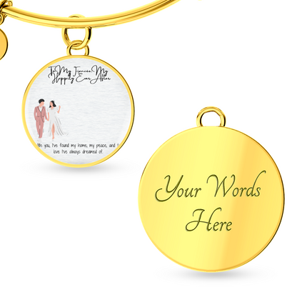 Happily Ever After Fiancée Luxury Circle Bangle