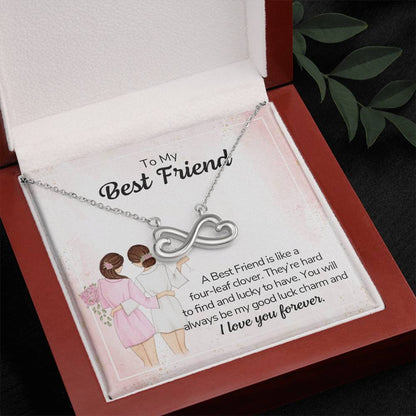 To my best friend - a best friend is like a four-leaf clover