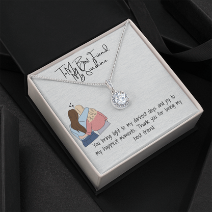 To my best friend Eternal Hope Necklace