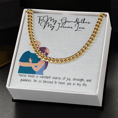 "To My Grandfather  A Legacy of Strength" Cuban Link Chain