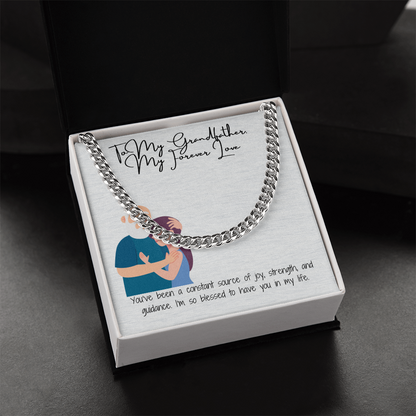 "To My Grandfather  A Legacy of Strength" Cuban Link Chain