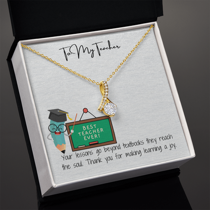 To My Teacher  Beauty in Every Lesson