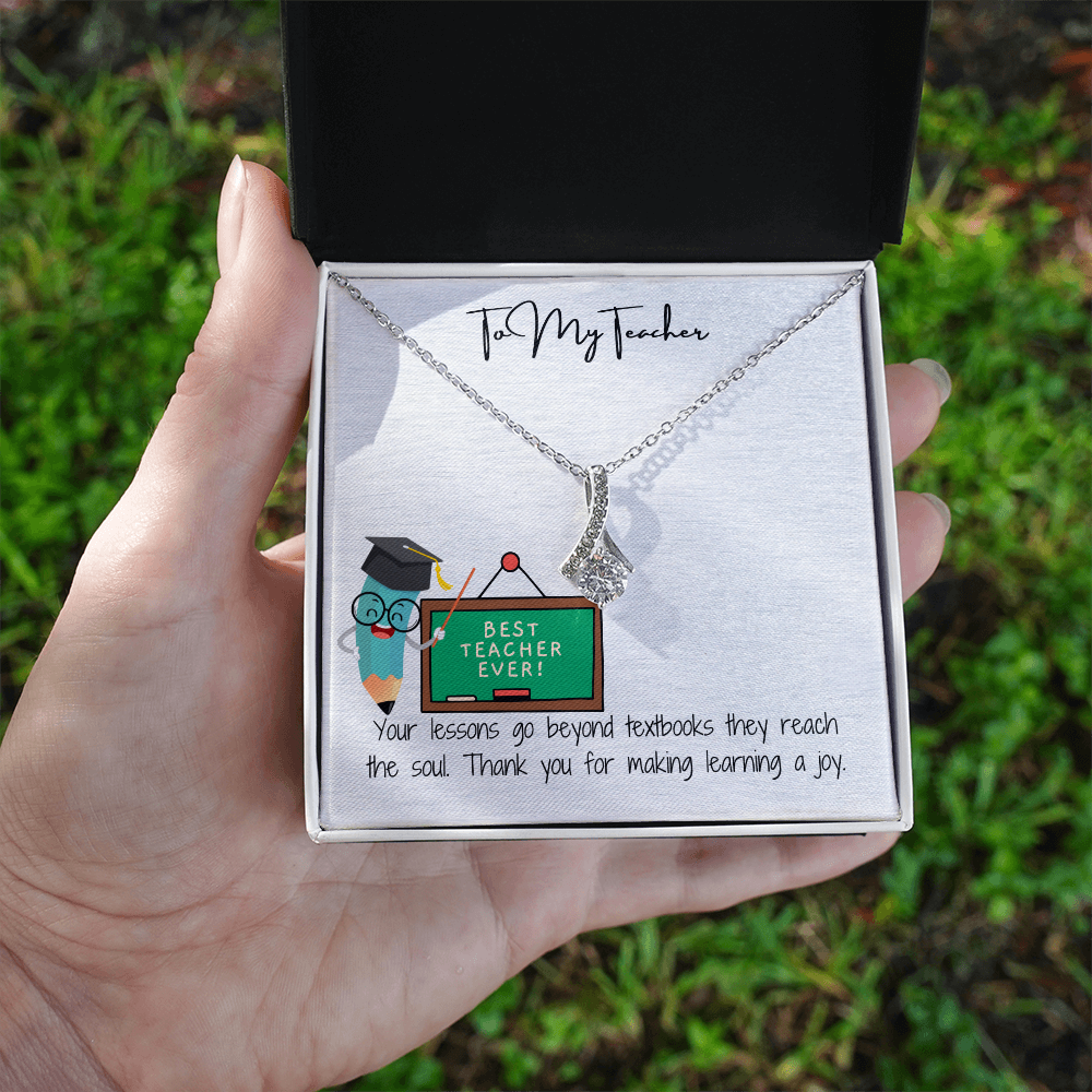 To My Teacher  Beauty in Every Lesson