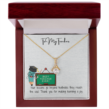 To My Teacher  Beauty in Every Lesson