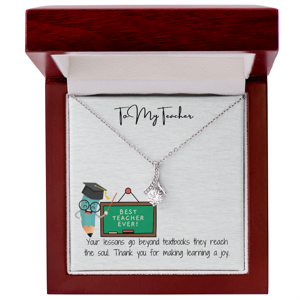 To My Teacher  Beauty in Every Lesson