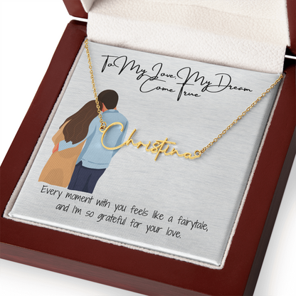 My Dream Come True Girlfriend Name Necklace