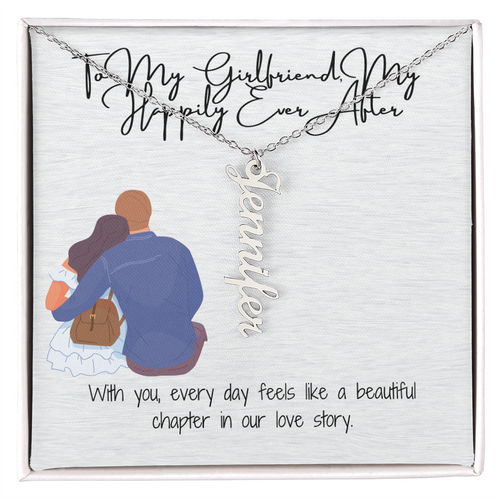 My Happily Ever After  Girlfriend Vertical Name Necklace