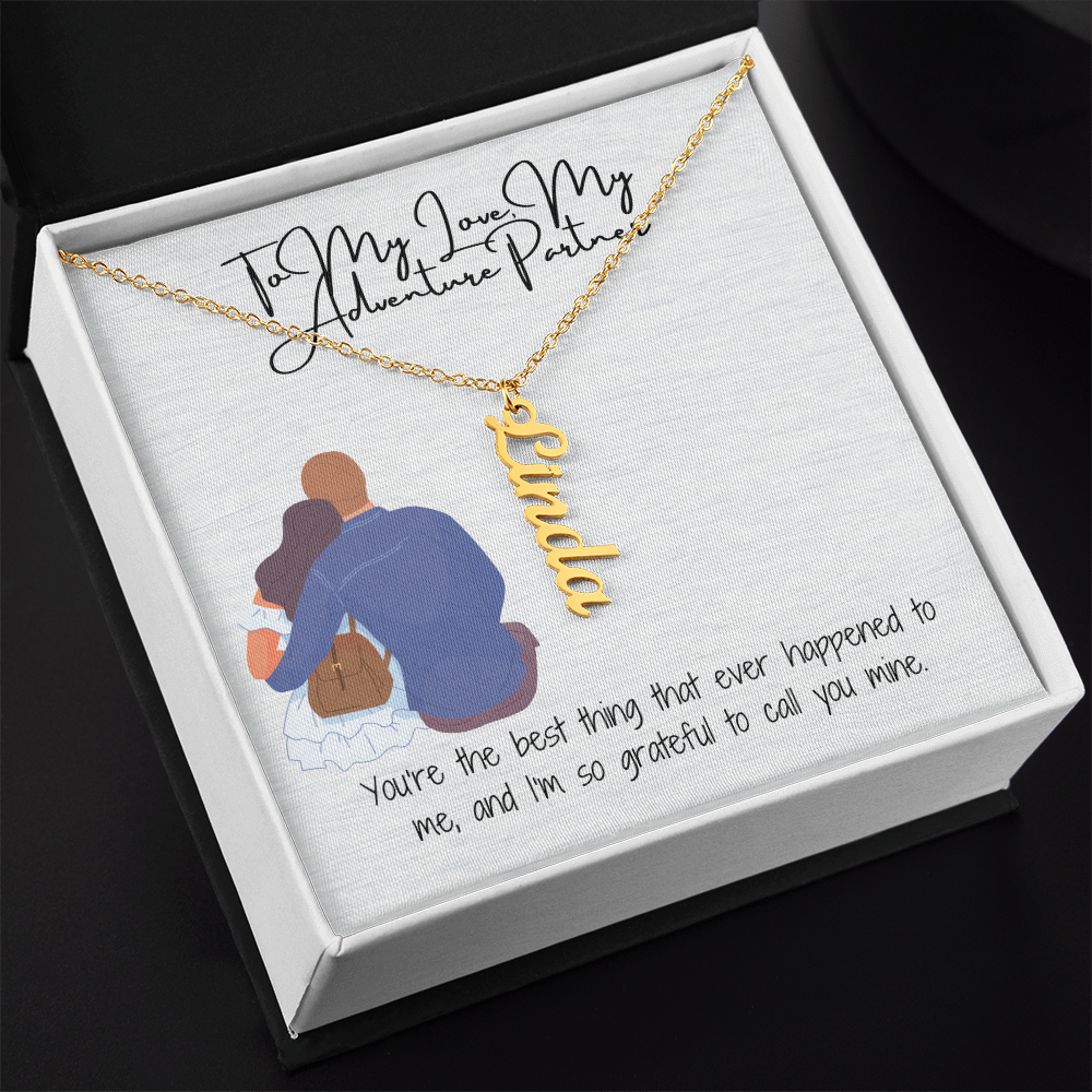 Adventure Partner  Girlfriend Vertical Name Necklace