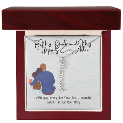 My Happily Ever After  Girlfriend Vertical Name Necklace