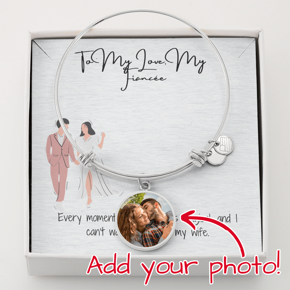 My Love Fiancée Luxury Circle Bangle