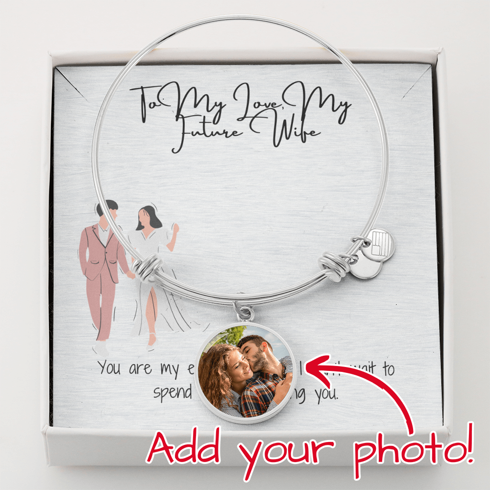 Future Wife Fiancée Luxury Circle Bangle