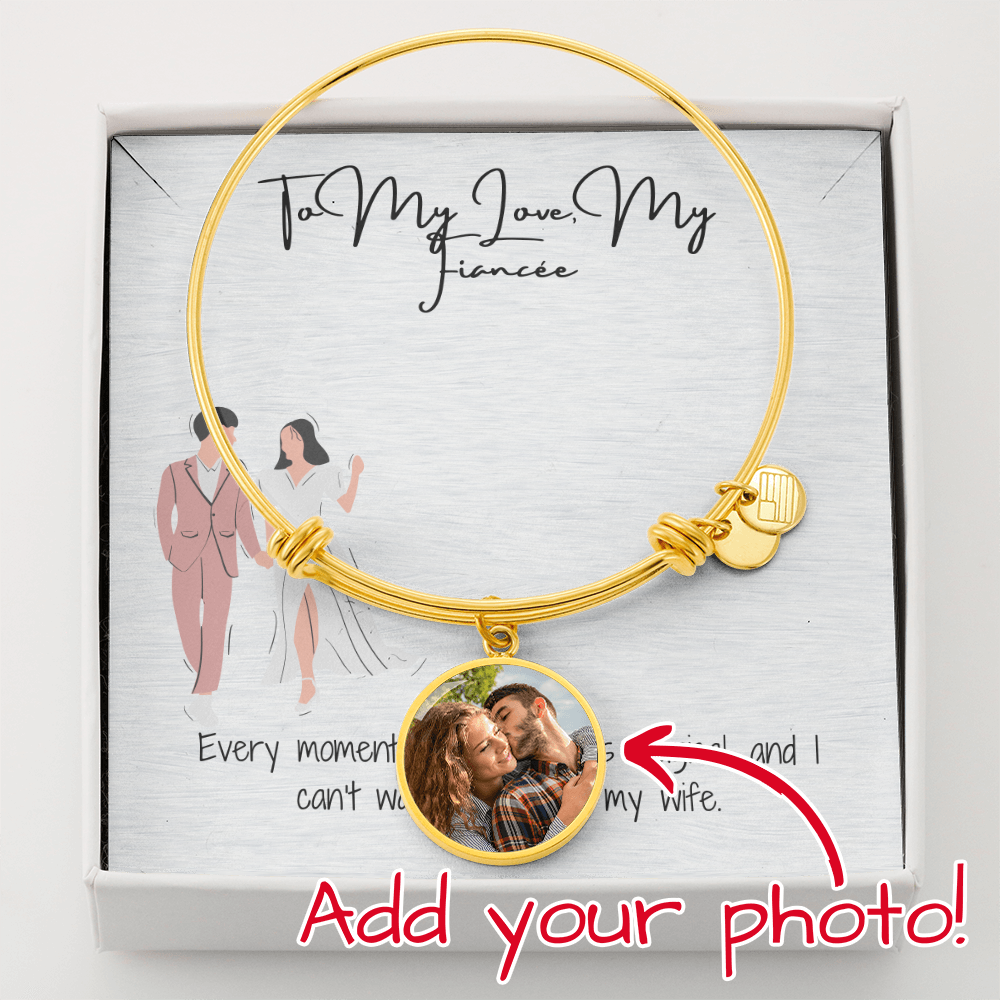 My Love Fiancée Luxury Circle Bangle